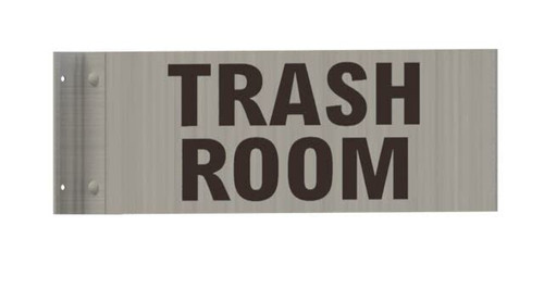 Trash Room Sign -Two-Sided/Double Sided Projecting, Corridor and Hallway Sign Trash Room Sign -Two-Sided/Double Sided Projecting, Corridor and Hallway Sign