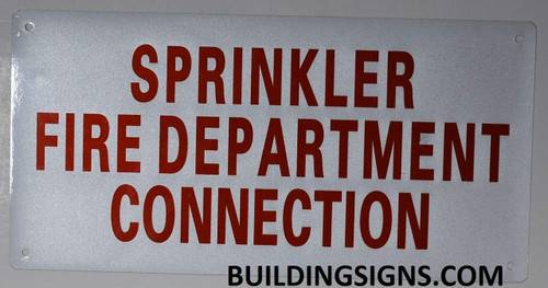 Sprinkler FIRE Department Connection Sign