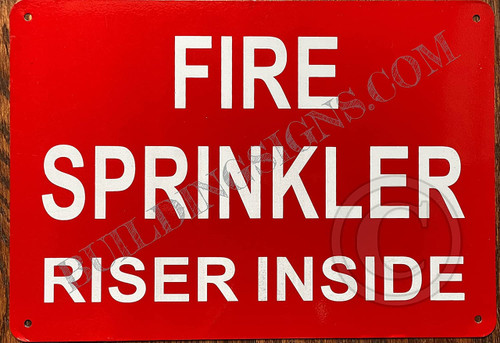 FIRE Sprinkler Riser Inside Sign FIRE Sprinkler Riser Inside Sign