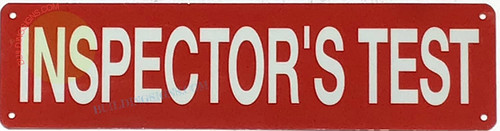 INSPECTOR'S TEST SIGN, Fire Safety Sign