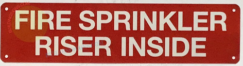 FIRE SPRINKLER RISER INSIDE SIGN, Fire Safety Sign