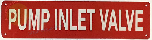 PUMP INLET VALVE SIGN, Fire Safety Sign PUMP INLET VALVE SIGN, Fire Safety Sign