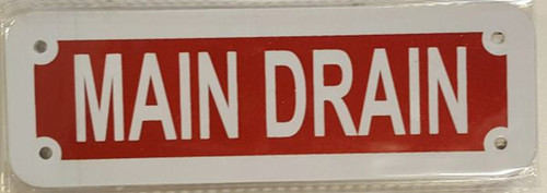 MAIN DRAIN SIGN MAIN DRAIN SIGN