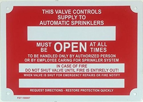 Shut Off Valve - This Valve Controls Supply to Automatic, Fire Sprinkler Sign, 10" x 7"