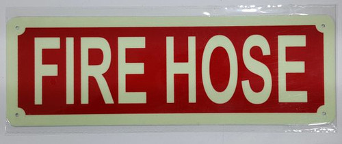 FIRE HOSE SignPHOTOLUMINESCENT GLOW IN THE DARK SIGN
