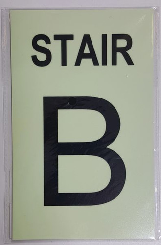 PHOTOLUMINESCENT STAIR B SIGN HEAVY DUTY / GLOW IN THE DARK "STAIR B" SIGN HEAVY DUTY PHOTOLUMINESCENT STAIR B SIGN HEAVY DUTY / GLOW IN THE DARK "STAIR B" SIGN HEAVY DUTY