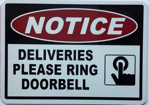 NOTICE DELIVERIES PLEASE RING DOORBELL SIGN