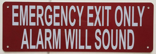 EMERGENCY EXIT ONLY ALARM WILL SOUND SIGN