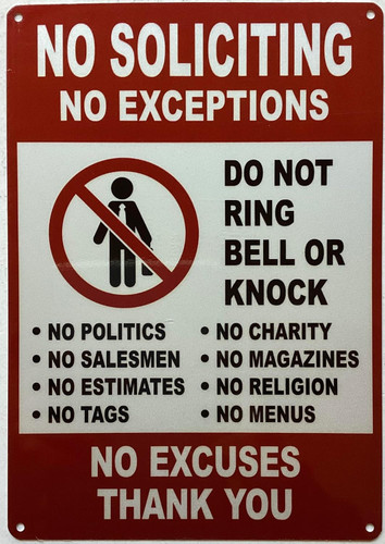 NO SOLICITING NO EXCEPTIONS
