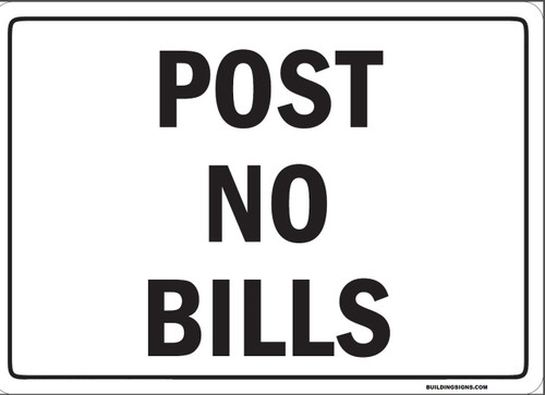 POST NO BILLS Sign