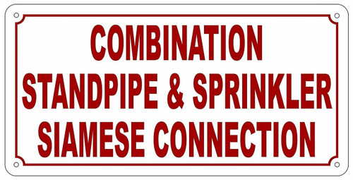 Combination Standpipe & Sprinkler Siamese Connection Sign