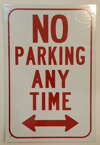NO PARKING ANY TIME WITH DOUBLE ARROW SIGN NO PARKING ANY TIME WITH DOUBLE ARROW SIGN