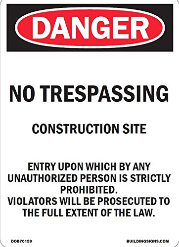 NO TRESPASSING CONSTRUCTION SITE Sign