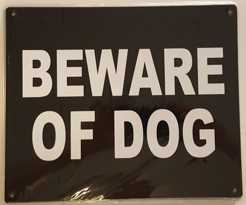 BEWARE OF DOG SIGN