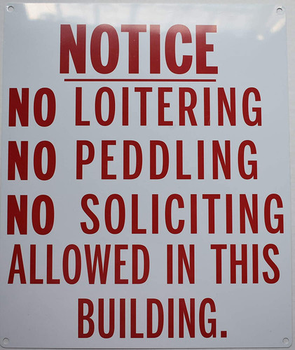 Notice NO Loitering NO PEDDLING no Soliciting Allowed in This Building Sign Notice NO Loitering NO PEDDLING no Soliciting Allowed in This Building Sign