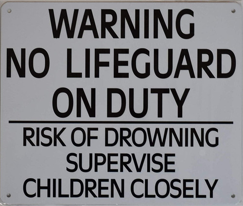 NO Lifeguard ON Duty Sign