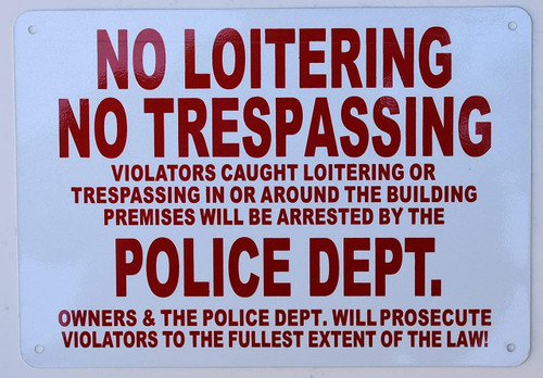 NO Loitering NO TRESPASSING Sign NO Loitering NO TRESPASSING Sign