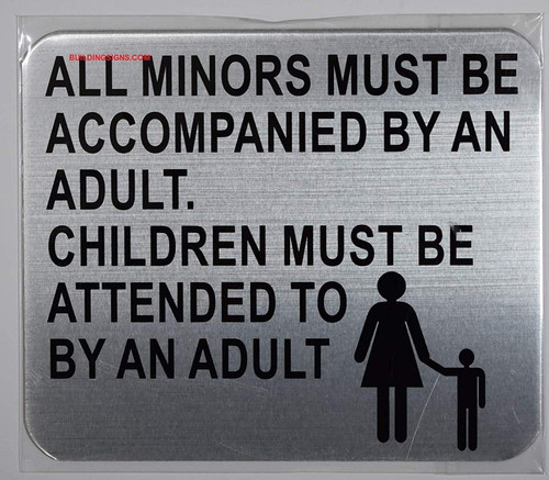 All Minors Must BE ACCOMPANIED by an Adult SignThe Gallery LINE All Minors Must BE ACCOMPANIED by an Adult SignThe Gallery LINE