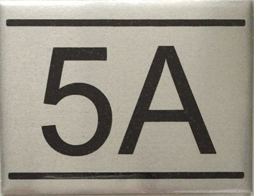 APARTMENT NUMBER SIGN -5A -BRUSHED ALUMINUM