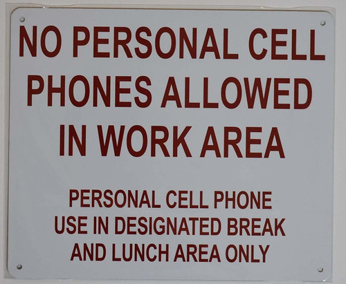 NO Personal Cell Phone Allowed in Work Area Sign