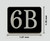 6B Mailbox Number SIGNAGE / Locker Number SIGNAGE – Rust-Free Aluminum with Adhesive Backing