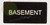 BASEMENT SIGNAGE Tactile Touch Braille SIGNAGE BASEMENT SIGNAGE Tactile Touch Braille SIGNAGE