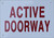 Active Doorway BUILDING SIGN