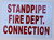 Standpipe FIRE Department Connection   Fire Department Sign