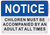Notice children must with an adult HPD SIGN