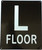 L FLOOR BUILDING SIGN