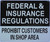 FEDERAL AND INSURANCE REGULATIONS PROHIBIT CUSTOMER SIGN