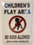Children's Play Area No Dogs Allowed Notice HPD SIGN 7X10 Aluminium