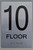 10th Floor Sign-Tactile Signs