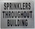 Sprinklers Throughout Building  Fire Department Sign