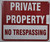 Private Property NO TRESPASSING Sign- RED -