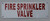 FIRE Sprinkler Valve   Fire Department Sign
