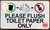 PLEASE FLUSH ONLY TOILET PAPER SIGN- WHITE