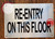 RE-ENTRY ON THIS FLOOR SIGN- BRUSHED ALUMINUM