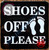 SHOES OFF PLEASE SIGN- BLACK
