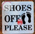 SHOES OFF PLEASE SIGN- BRUSHED ALUMINUM