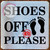 SHOES OFF PLEASE SIGN- BRUSHED ALUMINUM
