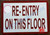 RE-ENTRY ON THIS FLOOR BUILDING SIGN
