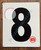 NUMBER 8 SignWHITE