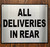 ALL DELIVERIES IN REAR SIGN- BRUSHED ALUMINUM