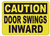 Caution: Door Swings Inward Label Decal Sticker Sign