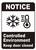 Notice Controlled Enviroment Keep Door Closed Decal Sticker Sign- Double Sided for Window.