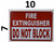 FIRE Extinguisher DO NOT Block   Signage