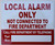 Local Alarm ONLY   Sign