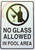 NO Glass Allowed in Pool Area DOB SIGN