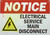 NOTICE ELECTRICAL SERVICE MAIN DISCONNECT NOTICE ELECTRICAL SERVICE MAIN DISCONNECT